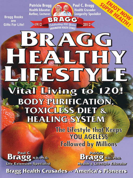 Title details for Bragg Healthy Lifestyle by Patricia Bragg and Paul Bragg - Available